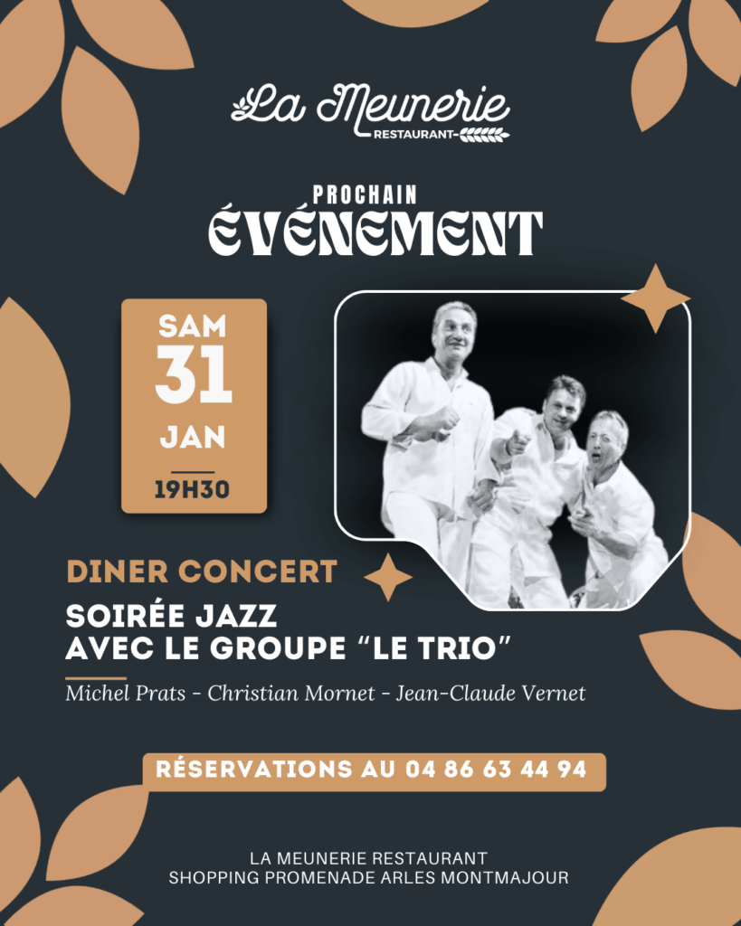 dîner concert restaurant arles la meunerie