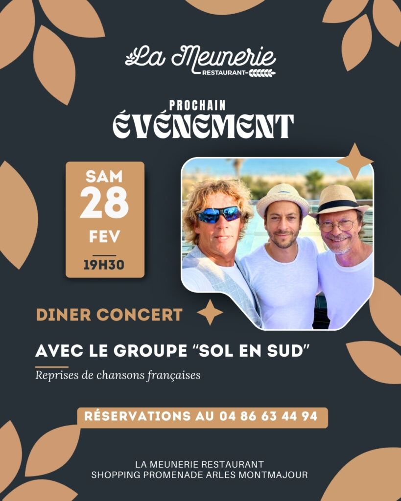 dîner concert restaurant arles la meunerie